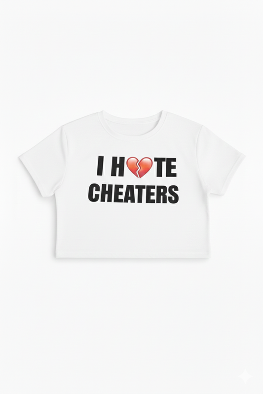 I Hate Cheaters Crop Top